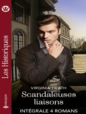 cover image of Scandaleuses liaisons--Intégrale 4 romans